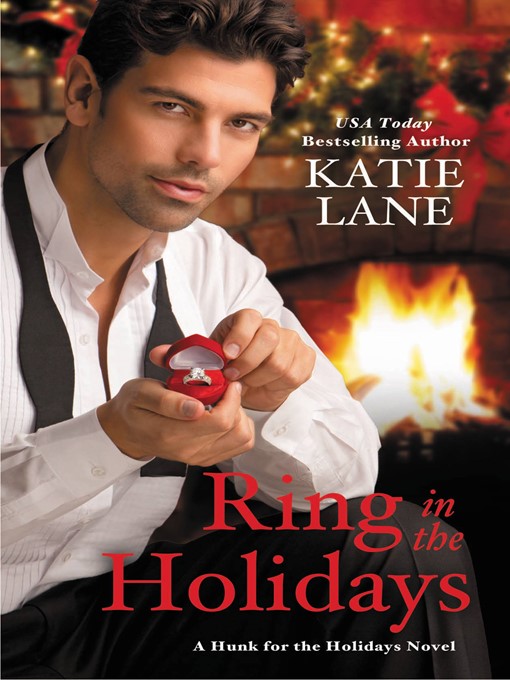 Title details for Ring in the Holidays by Katie Lane - Available